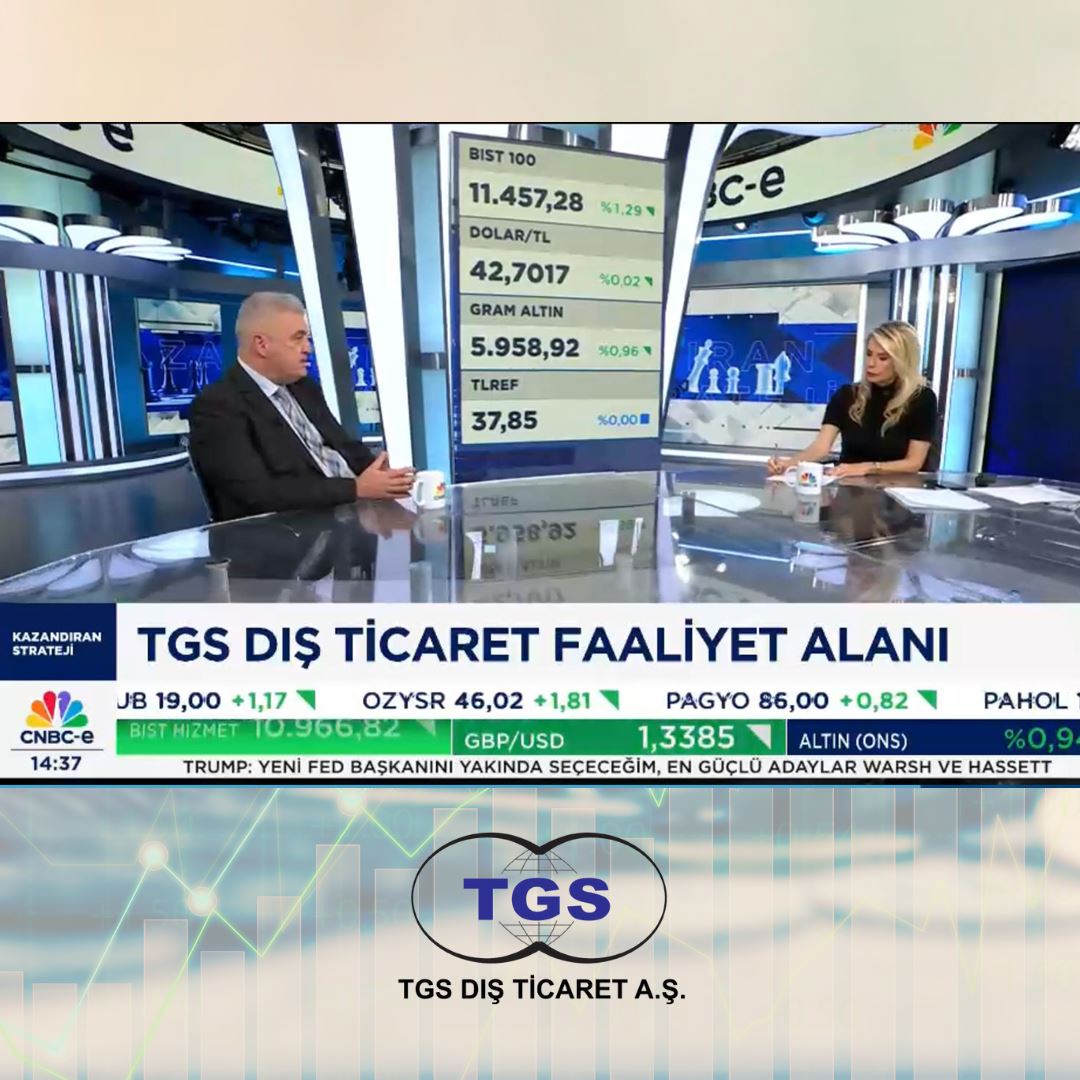 TGS Dış Ticaret Genel Müdürü Engin Nukan CNBC-E'de Gündemi Değerlendirdi