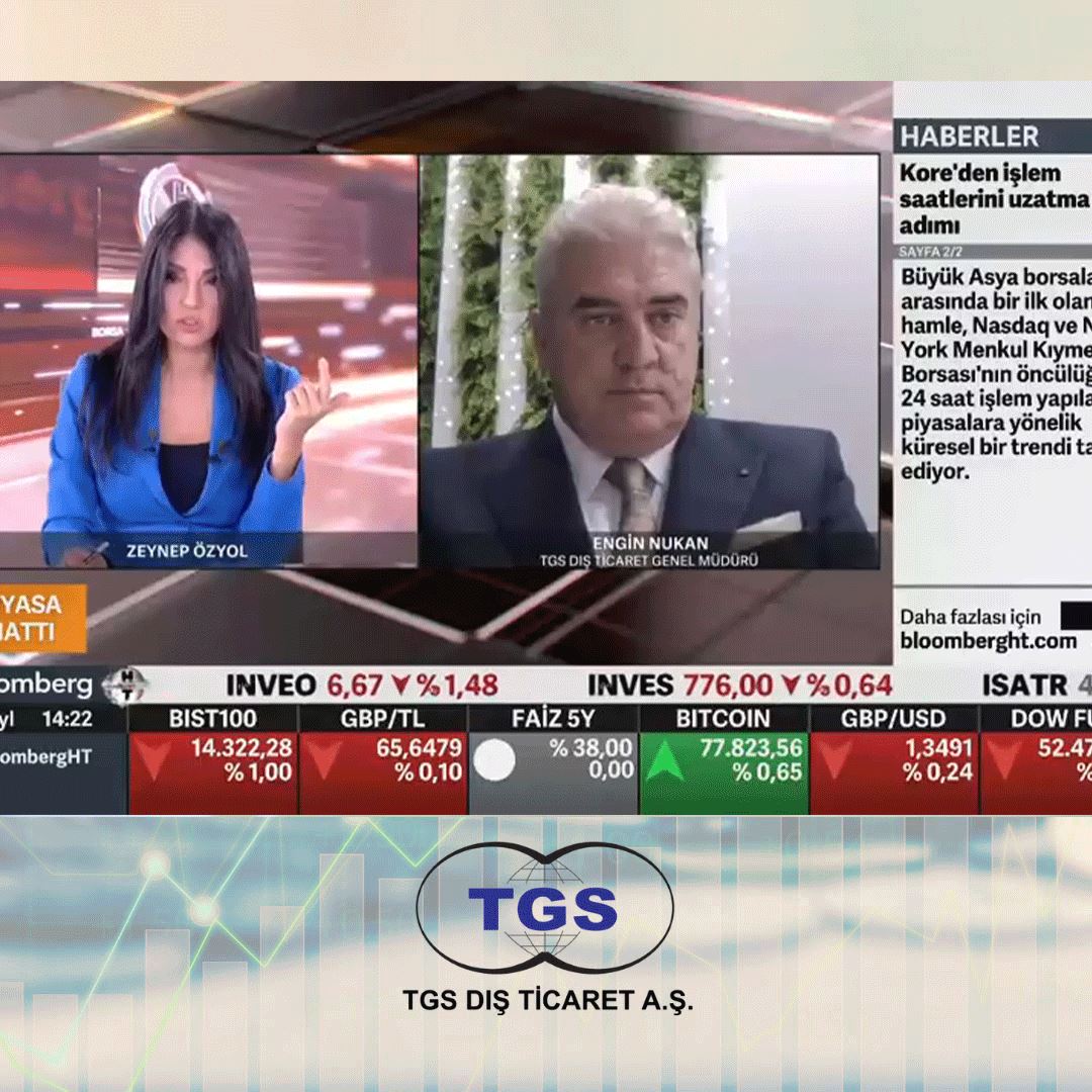 Genel Müdürümüz Engin Nukan, Bloomberg HT’de TGS Dış Ticaret’teki Yenilikler Hakkında Bilgi Verdi